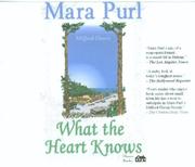 Cover of: What the Heart Knows