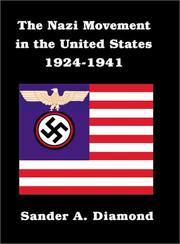 Cover of: The Nazi Movement in the United States 1924-1941 by Sander A. Diamond, Sander A. Diamond