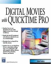 Cover of: Digital Movies with QuickTime Pro (Digital Filmmaking Series) (Digital Filmmaking Series) by John Farrell