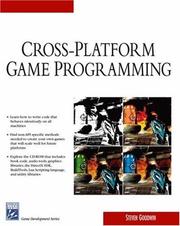 Cross-Platform Game Programming (Game Development) (Game Development) by Steven Goodwin