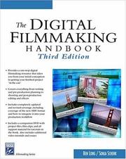 Cover of: The digital filmmaking handbook by Ben Long