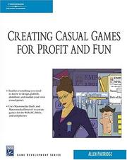 Cover of: Creating Casual Games for Profit & Fun (Charles River Media Game Development)