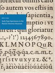 Cover of: Early type specimens in the Plantin-Moretus Museum: annotated descriptions of the specimens to ca. 1850 (mostly from the Low Countries and France) with preliminary notes on the typefoundries and printing offices