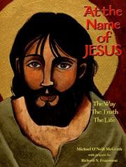 Cover of: At the Name of Jesus by Michael O'Neill McGrath, Richard N. Fragomeni