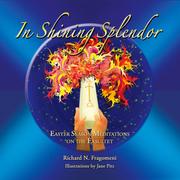 Cover of: In Shining Splendor: Fifty Eastertime Meditations on the Exsultet