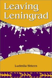 Cover of: Leaving Leningrad (Brandeis Series on Jewish Women) | Ludmila Shtern