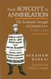 Cover of: FROM BOYCOTT TO ANNIHILATION by Avraham Barkai