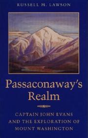 Cover of: Passaconaway's Realm: Captain John Evans and the Exploration of Mount Washington