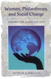 Cover of: Women, Philanthropy, and Social Change: Visions for a Just Society (Civil Society Series)