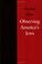 Cover of: Observing America's Jews (Brandeis Series in American Jewish History, Culture and Life)