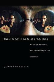 Cover of: The Cinematic Mode of Production: Attention Economy and the Society of the Spectacle (Interfaces: Studies in Visual Culture)