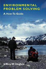 Cover of: Environmental Problem Solving: A How-To Guide