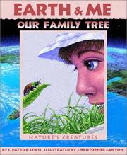 Cover of: Earth & me, our family tree by J. Patrick Lewis