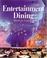 Cover of: Entertainment Dining