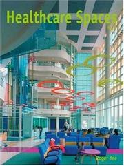 Cover of: Healthcare Spaces No.2 (Good Idea) by Roger Yee