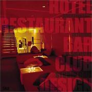 Cover of: Hotel, Restaurant, Bar, Club Design by Studio GAIA