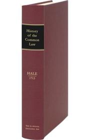 Cover of: The history and analysis of the common law of England by Sir Matthew Hale