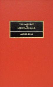 Cover of: The canon law in mediaeval England by Arthur Ogle, Arthur Ogle