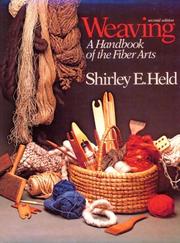 Cover of: Weaving by Shirley E. Held