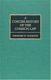 Cover of: A Concise History of the Common Law by Theodore Frank Thomas Plucknett