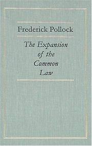 Cover of: The expansion of the common law by Sir Frederick Pollock