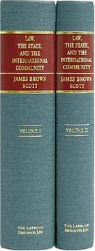 Cover of: Law, the state, and the international community by James Brown Scott