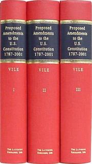 Cover of: Proposed amendments to the U.S. Constitution, 1787-2001 by John R. Vile, editor.