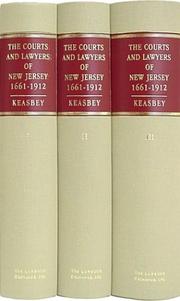 Cover of: The courts and lawyers of New Jersey, 1661-1912