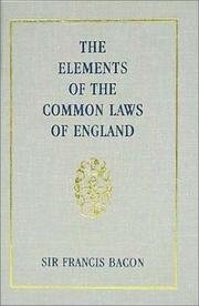 Cover of: The Elements of the Common Lawes of England by Francis Bacon