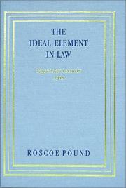 Cover of: The ideal element in law by Roscoe Pound