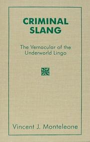 Cover of: Criminal Slang by Vincent Joseph Monteleone