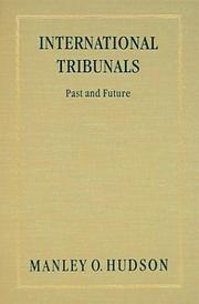 Cover of: International tribunals: past and future