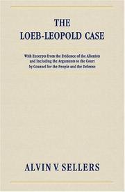 The Loeb-Leopold case by Alvin V. Sellers, Alvin Victor Sellers