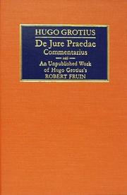 Cover of: De Jure Pradae Commentarius: An Unpublished Work of Hugo Grotius