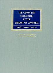 Cover of: The Canon Law Collection Of The Library Of Congress | Dario C. Ferreira-Ibarra