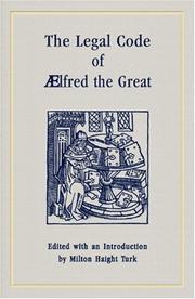 Cover of: The legal code of Ælfred the Great