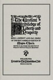 Cover of: The Excellent Priviledge of Liberty and Property by William Penn, William Bradford