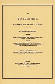 Cover of: The legal rights, liabilities, and duties of women | Edward Deering Mansfield