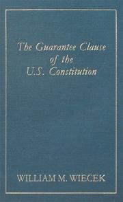 Cover of: The Guarantee Clause Of The U.s. Constitition (Cornell Studies in Civil Liberty.)