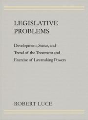 Cover of: Legislative problems by Luce, Robert