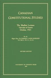 Cover of: Canadian Constitutional Studies: The Marfleet Lectures, University Of Toronto, October, 1921