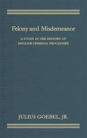 Felony and misdemeanor by Goebel, Julius