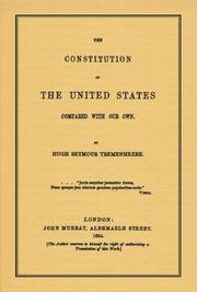 Cover of: Constitution of the United States compared with our own | Hugh Seymour Tremenheere