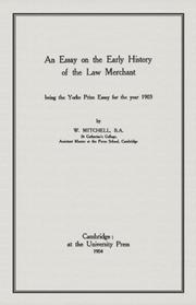 Cover of: An Essay on the Early History of the Law Merchant: Being the Yorke Prize Essay for 1903