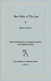 Cover of: New Paths Of The Law by Roscoe Pound