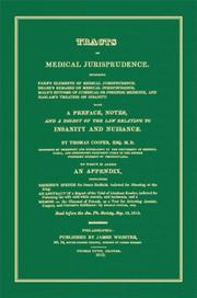 Cover of: Tracts on Medical Jurisprudence: Including [Samuel] Farr's Elements of Medical Jurisprudence, [William] Dease's Remarks on Medical Jurisprudence