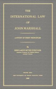 Cover of: The International Law of John Marshall | Benjamin Munn Ziegler