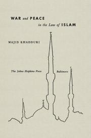 Cover of: War And Peace in the Law of Islam by Majid Khadduri