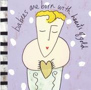 Cover of: Babies are Born with Hearts of Gold (Sandra Magsamen)