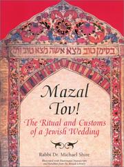 Cover of: Mazal Tov!: The Ritual and Customs of a Jewish Wedding
